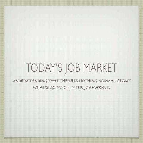 Today's job market