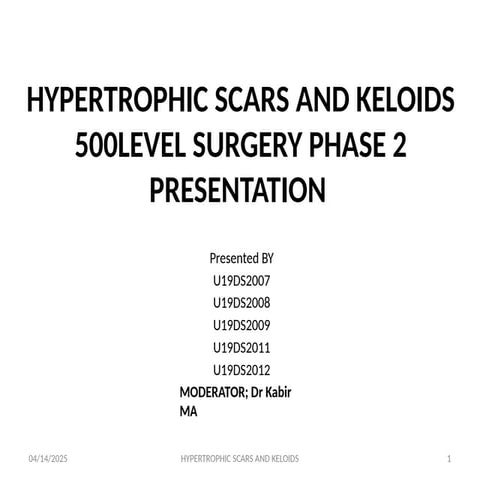 Hypertrophic scars and keloids............