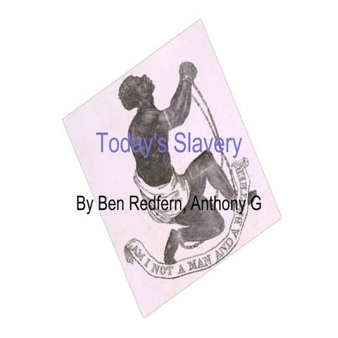 Todays Slavery Ben