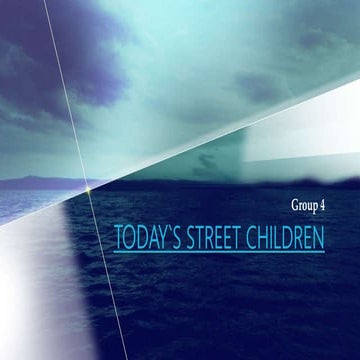 Today`s street children
