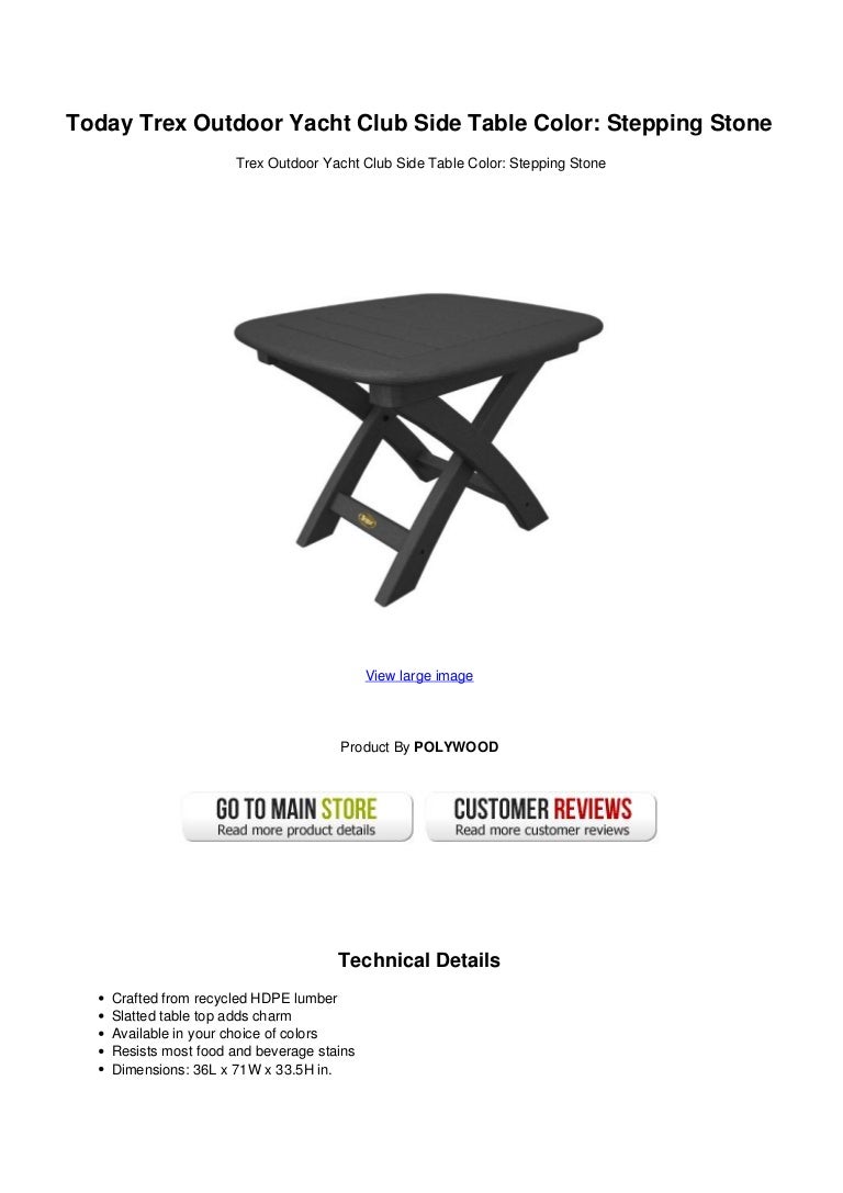 Today Trex Outdoor Yacht Club Side Table Color Stepping Stone