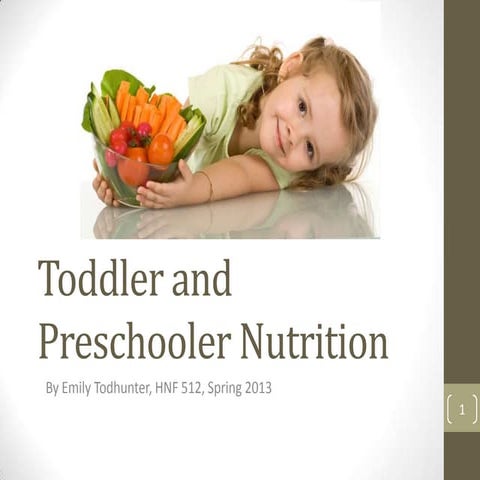 Toddler and Prechooler Nutrition