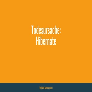 Todesursache Hibernate