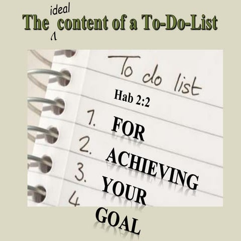 The ideal content of a To-do-list