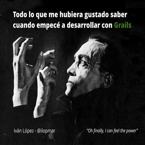 Greach 2013 - Todo lo que me hubiera gustado saber cuando empecé a desarrolla...