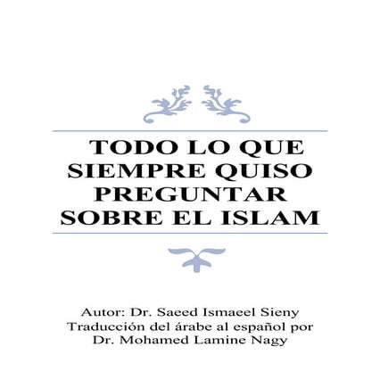 TODO LO QUE SIEMPRE QUISO PREGUNTAR SOBRE EL ISLAM | PDF