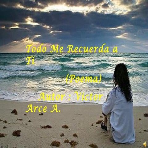 Todo me recuerda a ti | PPS