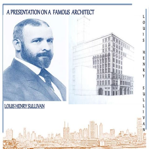 Louis Henry Sullivan