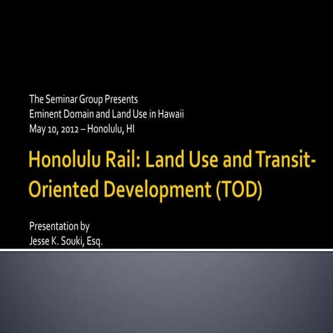 Honolulu Rail: Land Use and Transit-Oriented Development (TOD)