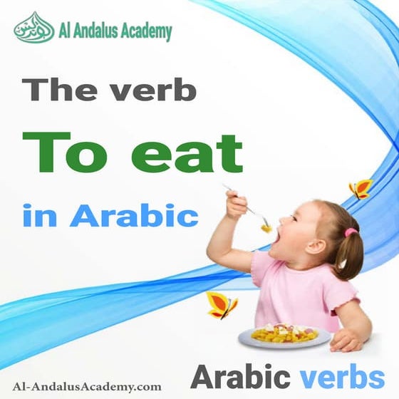 The verb to eat in Arabic