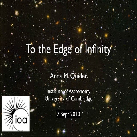 To The Edge of Infinity
