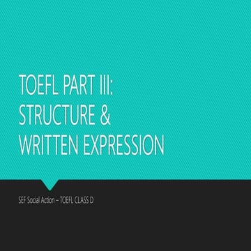 TOEFL PART III STRUCTURE.pptx
