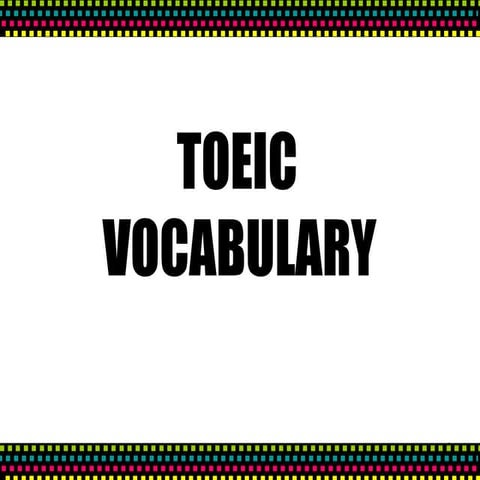 Toeicvocabulary