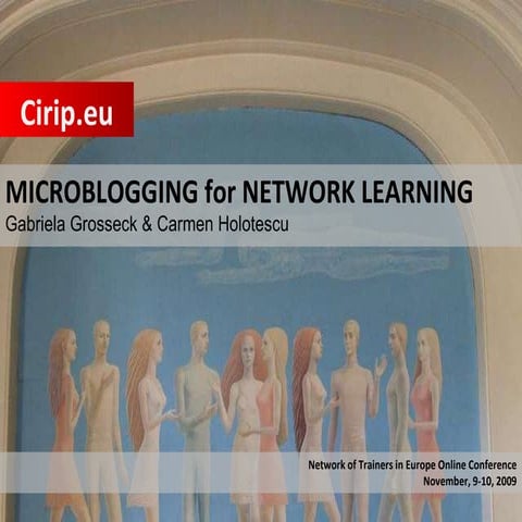 MICROBLOGGING for NETWORK LEARNING