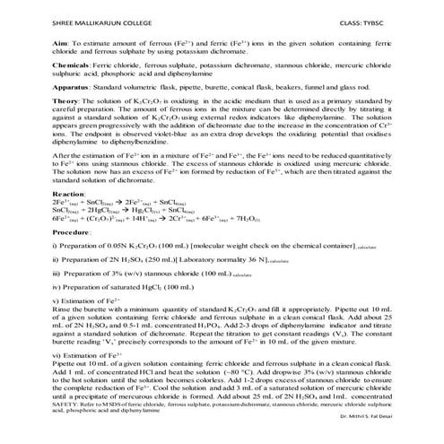 To estimate amount of ferrous(fe2+) and ferric(fe3+) ions in the given soluti...