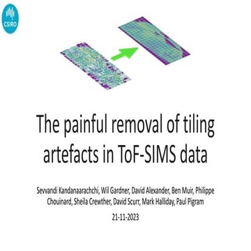 The painful removal of tiling artefacts in ToF-SIMS data