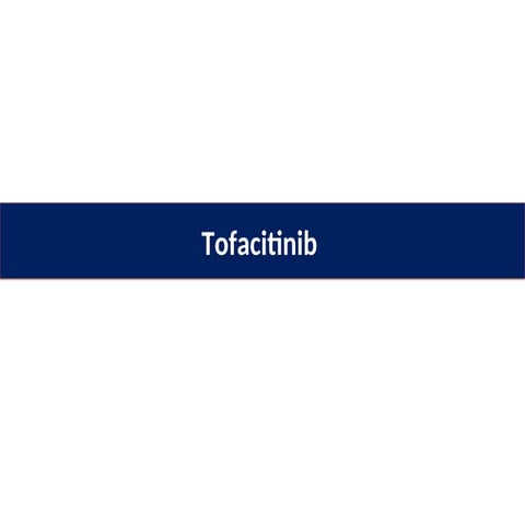 Tofacitinib PPT(20)00000000000000000000000000000.ppt