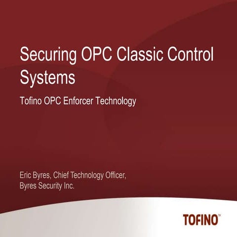 Securing OPC Classic Communications in Industrial Systems