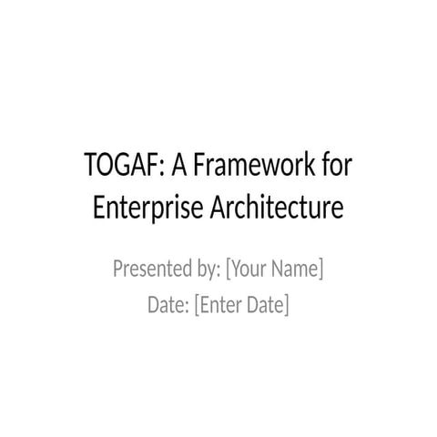 TOGAF_Presentation by open standard.pptx