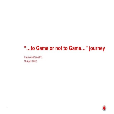 To game or not to game