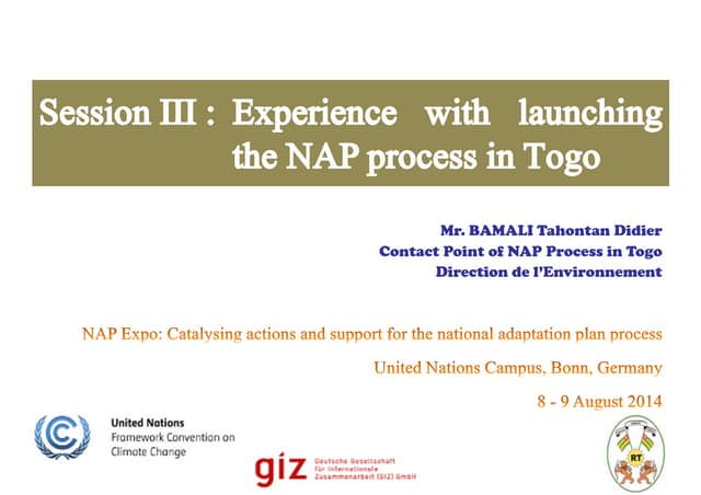Bamali Tahontan Didier, Direction de l’Environnement: Experiences in launching the NAP process in Togo