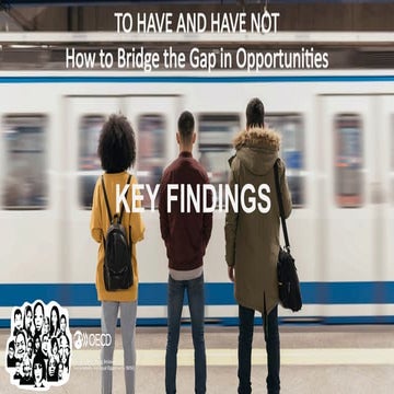 To Have and Have Not–How to Bridge the Gap in Opportunities_WISE.pptx