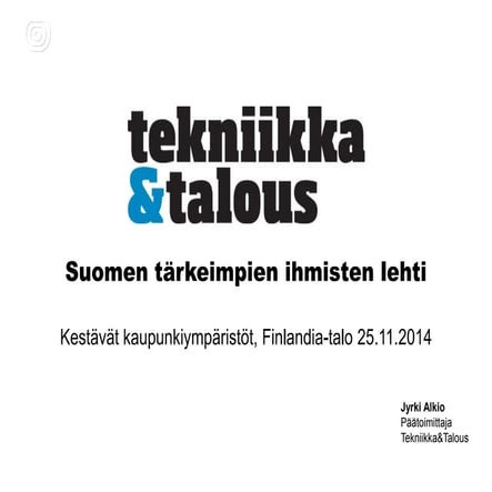 Toimitilat murroksessa, Jyrki Alkio