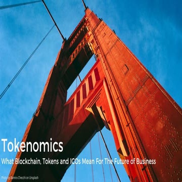 Tokenomics: What Tokens, ICOs, Cryptography, and the Blockchain Mean for the ...