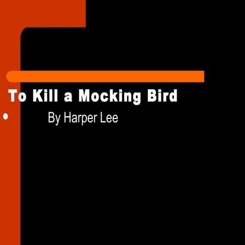 To Kill A Mocking Bird | PPT