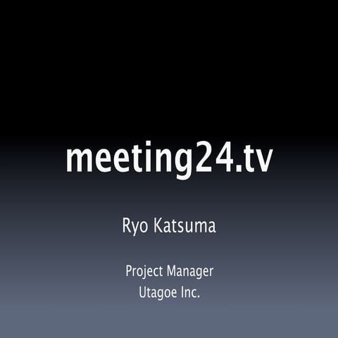 meeting24.tv at Tokyo2.0
