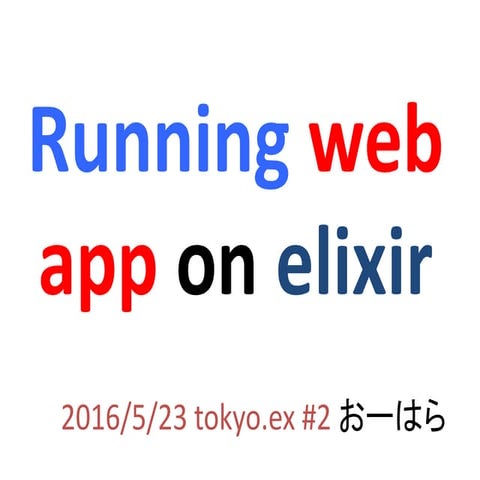 running web app on elixir