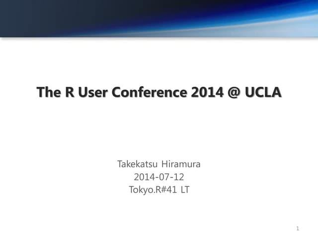 The R User Conference 2014 @ UCLA