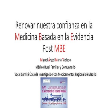 Renovar nuestra confianza en la Medicina Basada en la Evidencia. Post MBE
