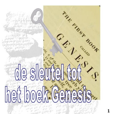 de sleutel tot het boek Genesis | PPT