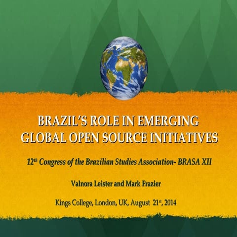 Brazil's Role in Emerging Global Open Source Initiatives