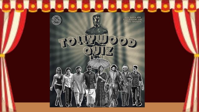 Tollywood Quiz-14th March 2024, Quiz Club NITW