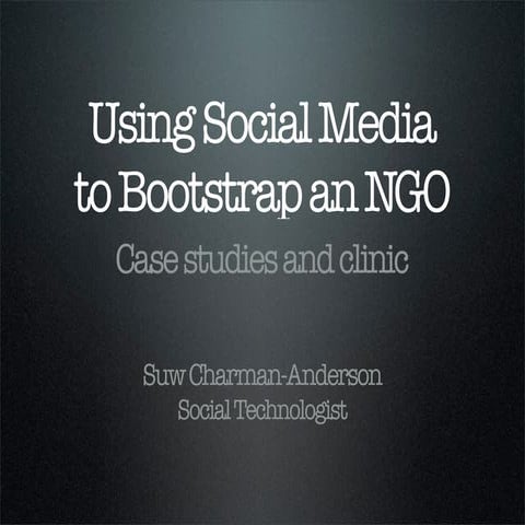 Using Social Media to Bootstrap an NGO