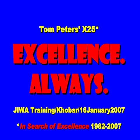Tom Peters at JIWA Training, Saudi Arabia