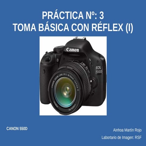 Toma básica con réflex (I)