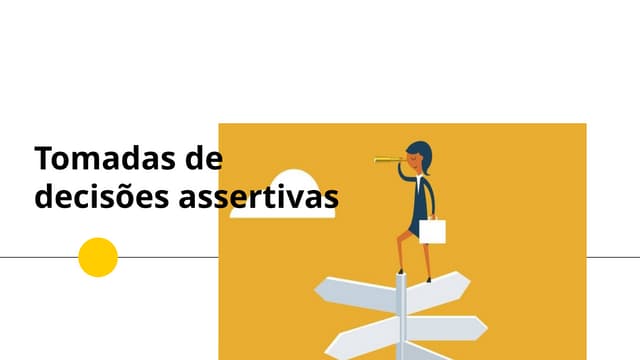 Tomadas de decisões assertivas e gestão de carreira | PPTX