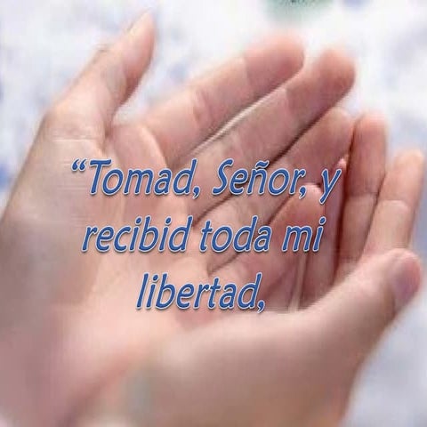 Tomad Señor y Recibid | PPT