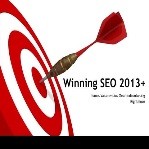 Winning SEO 2013 - High Level Approach