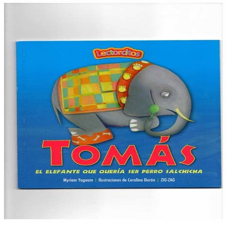 Tomas el elefante que queria ser perro salchicha