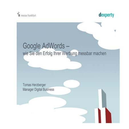 Google AdWords - Wie Sie den Erfolg Ihrer Werbung messbar machen