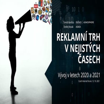 Reklamní trh v nejistých časech (Nielsen Admosphere / AKA)