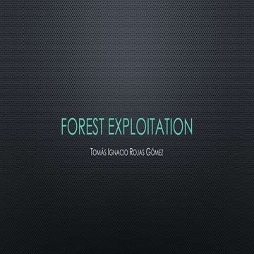 Forest exploitation | PPTX