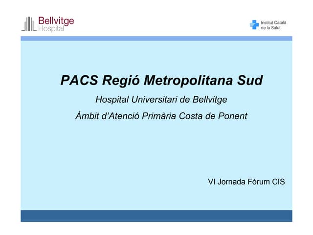 PACS regional de la Regió Metropoli...