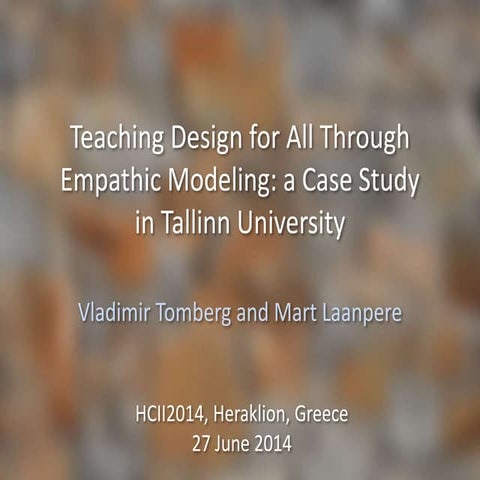 Teaching Design for All Through Empathic Modeling: a Case Study in Tallinn Un...