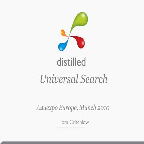 Tom Critchlow - Universal Search Optimisation