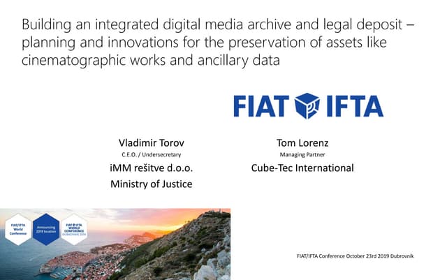 LORENZ Building an integrated digital media archive and legal deposit